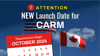 Red alert calendar announcing new CARM launch date in October 2024, with US and Canadian flags against a blue sky background