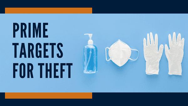 Blue background with hand sanitizer, N95 mask, and white gloves, highlighting COVID-era protective items as theft