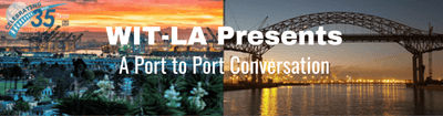 WIT-LA Port to Port Webinar