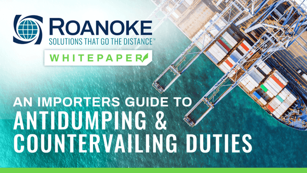Aerial view of cargo containers at a port, with Roanoke logo and whitepaper title about antidumping and countervailing duties