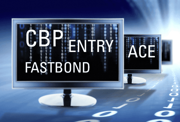 Two computer monitors display digital text "CBP ENTRY FASTBOND" and "ACE" over a blue background with binary code