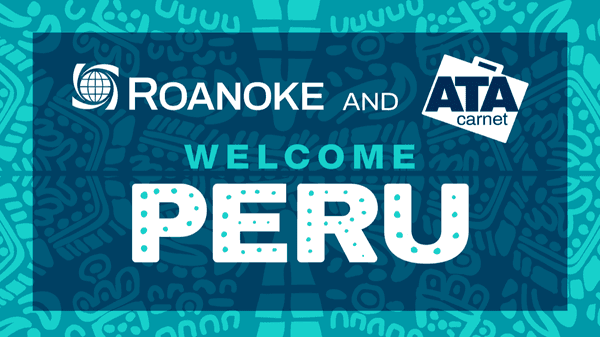 Roanoke and ATA Carnet welcome banner with "PERU" in large white letters against a teal and navy blue patterned background