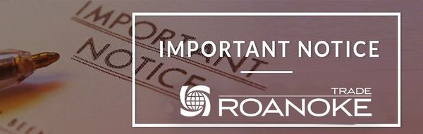 A "IMPORTANT NOTICE" header with the Roanoke Trade logo, featuring a close-up of a pen near printed text in sepia tones